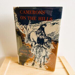 Camerons on the Hills by Jane Duncan, 1964, Vintage Hardcover